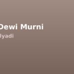 Lirik Dewi Murni – Mus Mulyadi – Lengkap